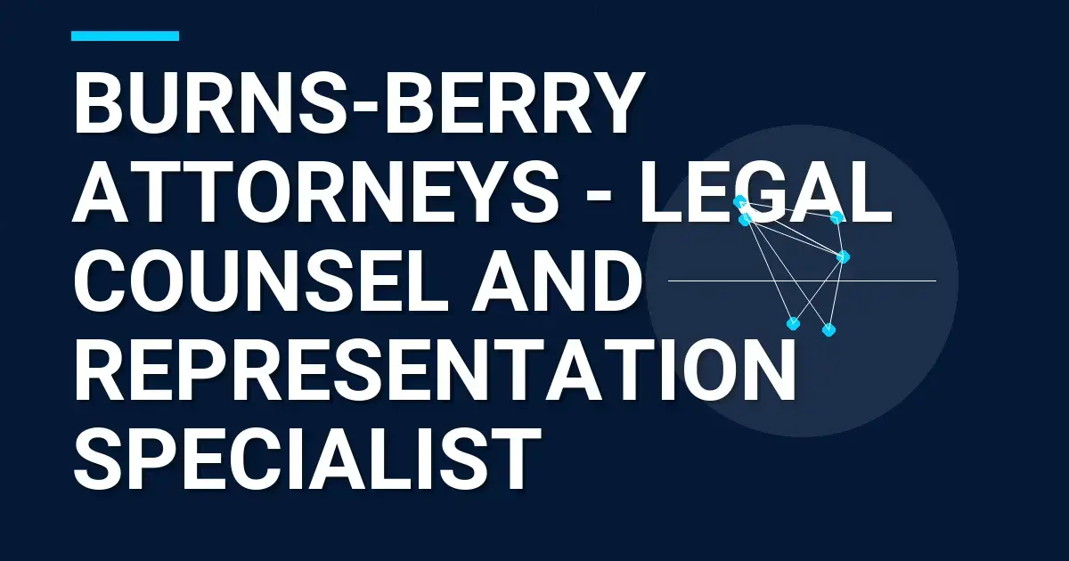 Burns-Berry Attorneys - Legal Counsel and Representation Specialist
