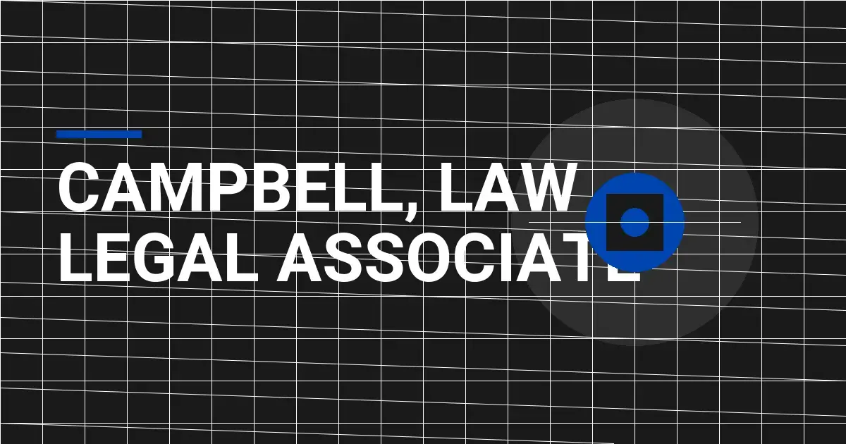 Campbell, Law Legal Associate