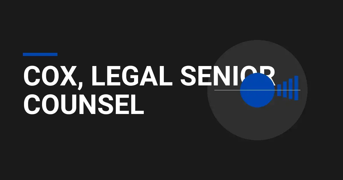 Cox, Legal Senior Counsel
