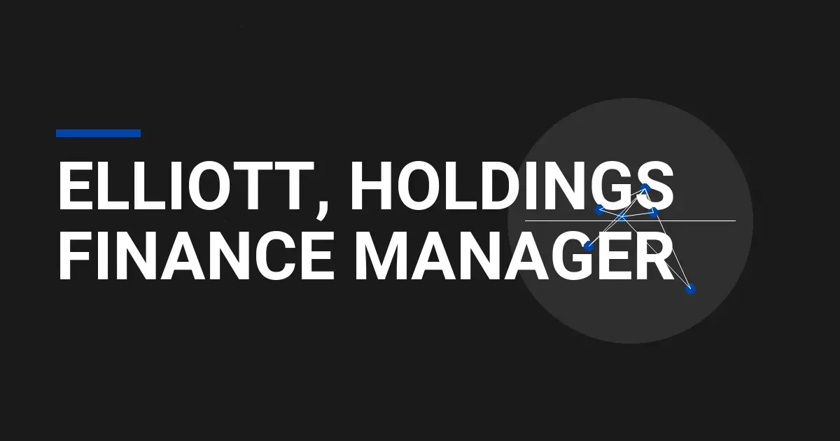 Elliott, Holdings Finance Manager