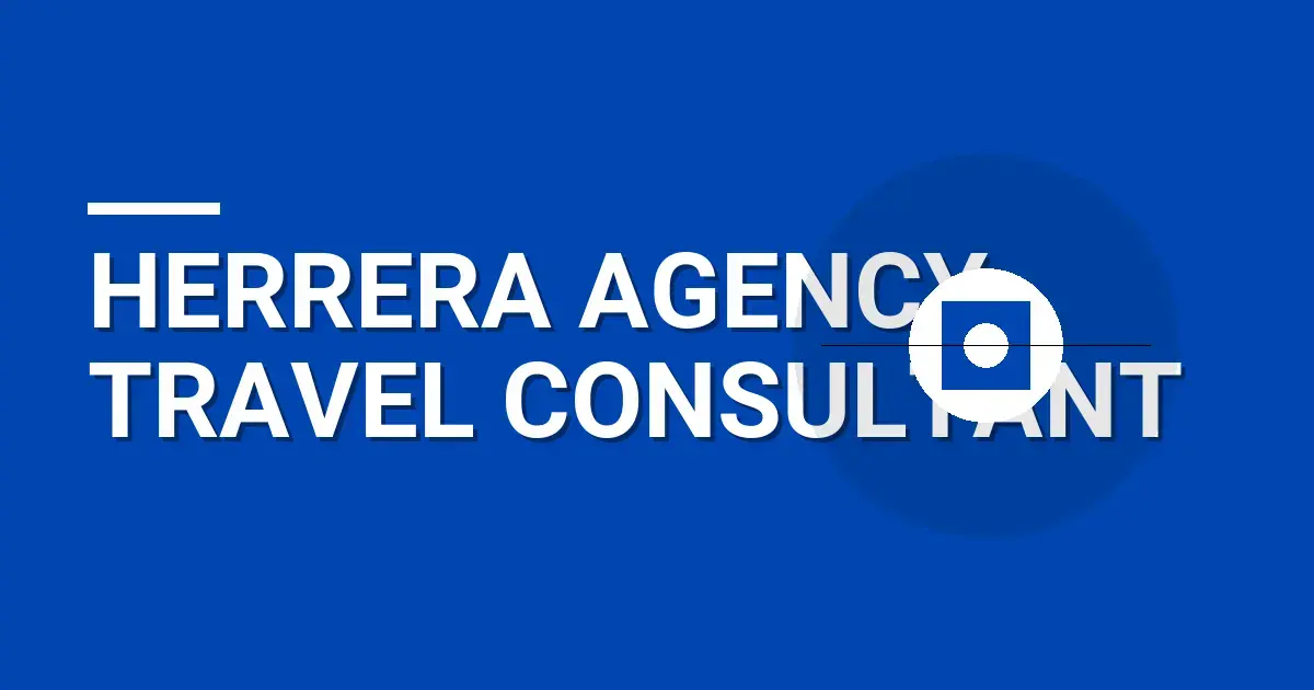 Herrera Agency Travel Consultant