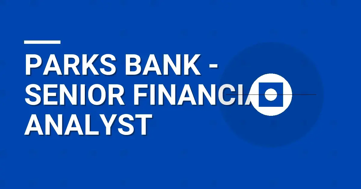 Parks Bank - Senior Financial Analyst